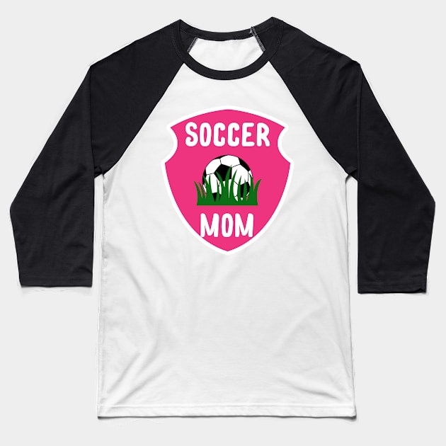 Soccer Mom Shield Sports Design Baseball T-Shirt by 4Craig